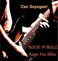 Can Soyugazi - Rock N Roll Keeps You Alive (2014)