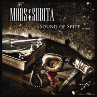Mors Subita - Sound Of Spite (2009)