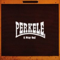 Perkele - A Way Out (2013)