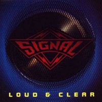 Signal - Loud & Clear (1989)