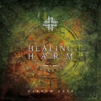 Healing Harm - Narrow Path (2016)