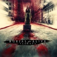 Burial for Alive - Пандора (2013)