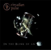 Circadian Pulse - In The Blink Of An Eye (EP) (2013)