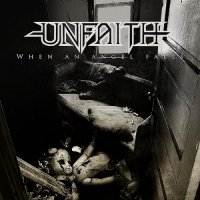 Unfaith - When An Angel Falls (2014)