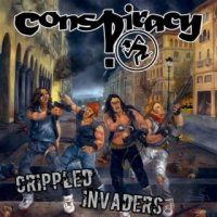 Conspiracy - Crippled Invaders (2016)