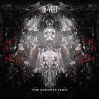 16Volt - The Negative Space (2016)