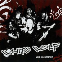 White Wolf - Live In Germany (2008)