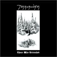 Tangorodrim - Those Who Unleashed (2002)