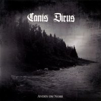 Canis Dirus - Anden Om Norr (2012)