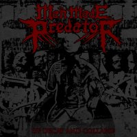 Man Made Predator - Of Decay And Collapse (2015)