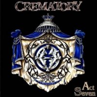 Crematory - Act Seven (1999)