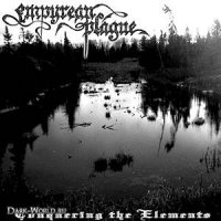 Empyrean Plague - Conquering The Elements (2004)