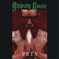 Gypsy Rose - Prey (1990)