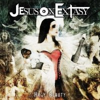 Jesus on Extasy - Holy Beauty (Re-Release 2010) (2007)