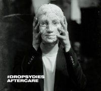 #Dropsydies - Aftercare (2013)