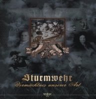 Sturmwehr - Vermächtnis unserer Art (2011)