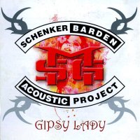 Schenker Barden Acoustic Project - Gipsy Lady (2009)