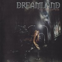 Dreamland - Eye For An Eye [Japanese Edition] (2007)