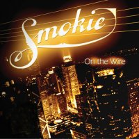 Smokie - On The Wire (2004)