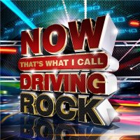 VA - NOW That’s What I Call Driving Rock (2017)