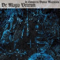 De Magia Veterum - In Conspectu Divinae Majestatis (2010)