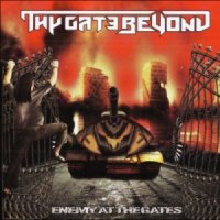 Thy Gate Beyond - Enemy At The Gates (2013)