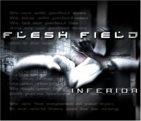 Flesh Field - Inferior (2005)