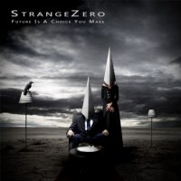 StrangeZero - Future Is A Choice You Make (2011)