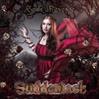 Suddenlash - Soul’s Revenge (2013)