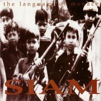 Siam - The language of menace (1994)