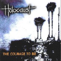 Holocaust - The Courage to Be (2000)  Lossless