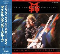 The Michael Schenker Group - Rock Will Never Die (Live, Japanese Edition) (1984)  Lossless