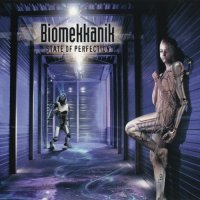 Biomekkanik - State Of Perfection (2009)