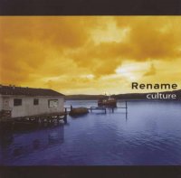 Rename - Culture (2004)
