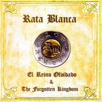 Rata Blanca - El Reino Olvidado & The Forgotten Kingdom (2009)