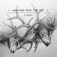 Harakiri For The Sky - III: Trauma (2016)