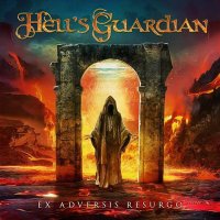Hell\'s Guardian - Ex Adversis Resurgo (2015)