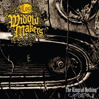 Los Widow Makers - The Kings Of Nothing (2013)