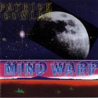 Patrick Cowley - Mind Warp ( Reissue 2005) (1982)