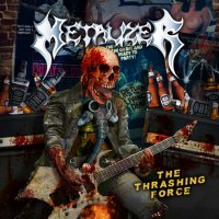 Metalizer - The Thrashing Force (2013)