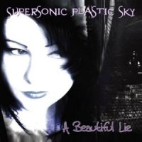 Supersonic Plastic Sky - A Beautiful Lie (2012)