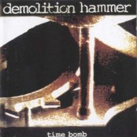 Demolition Hammer - Time Bomb (1994)