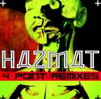 Hazmat - 4 Point Remixes (2007)