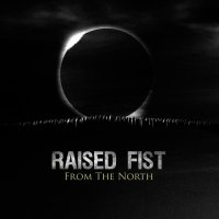 Raised Fist - From the North (2015)