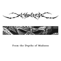 Assatur - From the Depths of Madness (2012)