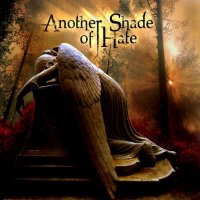 Another Shade Of Hate - Another Shade Of Hate (2011)