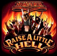 Head East - Raise A Little Hell (2013)