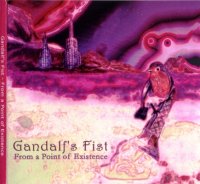 Gandalf\'s Fist - From A Point Of Existence (2012)  Lossless