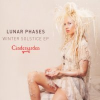 Cindergarden - Lunar Phases. Winter Solstice (2012)