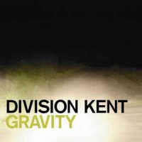 Division Kent - Gravity (Special Edition) (2009)